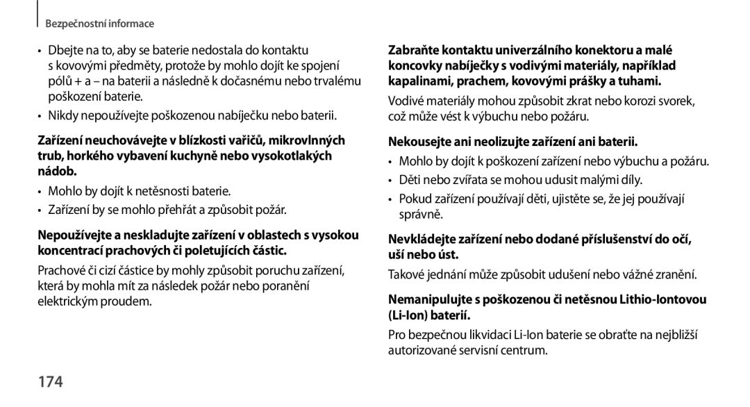 Samsung GT-N8000EAAXEZ, GT-N8000EAAATO, GT-N8000ZWAEUR, GT-N8000ZWAATO 174, Nekousejte ani neolizujte zařízení ani baterii 