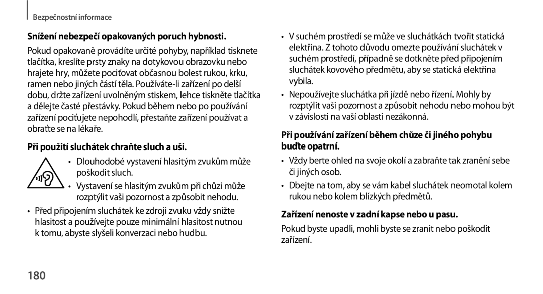 Samsung GT-N8000EAAATO manual 180, Snížení nebezpečí opakovaných poruch hybnosti, Při použití sluchátek chraňte sluch a uši 