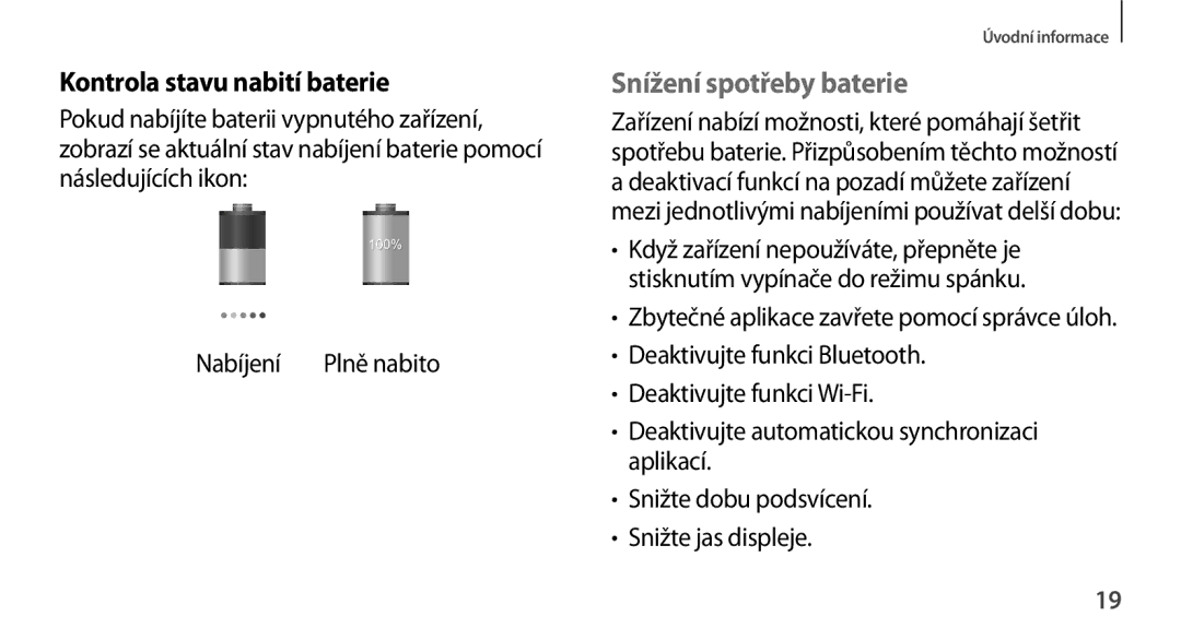 Samsung GT-N8000ZWAEUR, GT-N8000EAAATO, GT-N8000ZWAATO manual Kontrola stavu nabití baterie, Snížení spotřeby baterie 