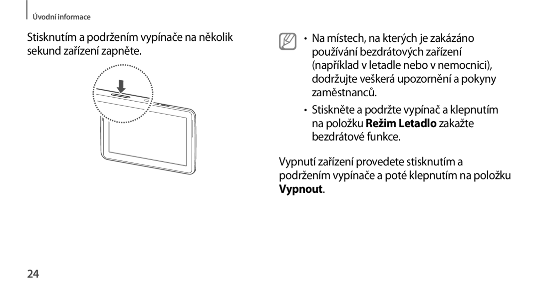 Samsung GT-N8000GRAXEZ, GT-N8000EAAATO, GT-N8000ZWAEUR, GT-N8000ZWAATO, GT-N8000EAAXEZ, GT-N8000ZWAXSK, GT-N8000GRAXSK Vypnout 