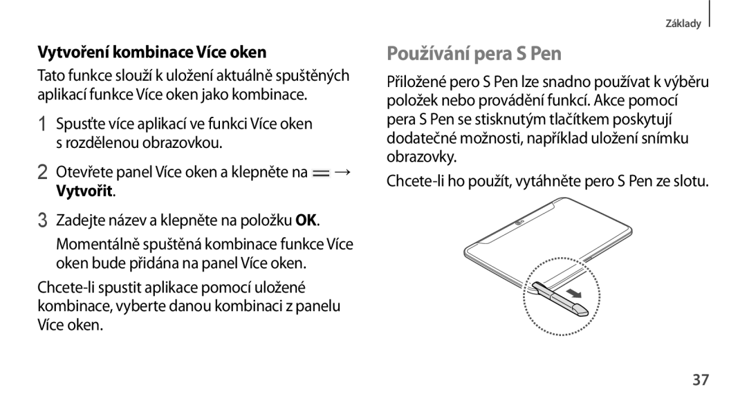 Samsung GT-N8000ZWAEUR, GT-N8000EAAATO, GT-N8000ZWAATO manual Používání pera S Pen, Vytvoření kombinace Více oken, Vytvořit 