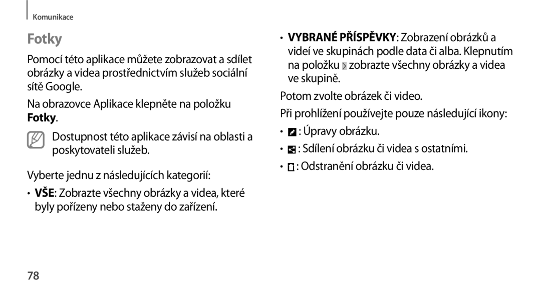 Samsung GT-N8000GRAXEZ, GT-N8000EAAATO, GT-N8000ZWAEUR, GT-N8000ZWAATO, GT-N8000EAAXEZ Fotky, Potom zvolte obrázek či video 