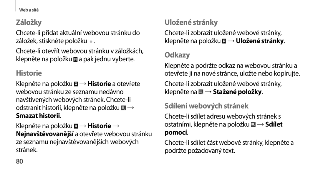 Samsung GT-N8000ZWAXEZ, GT-N8000EAAATO, GT-N8000ZWAEUR Záložky, Historie, Uložené stránky, Odkazy, Sdílení webových stránek 