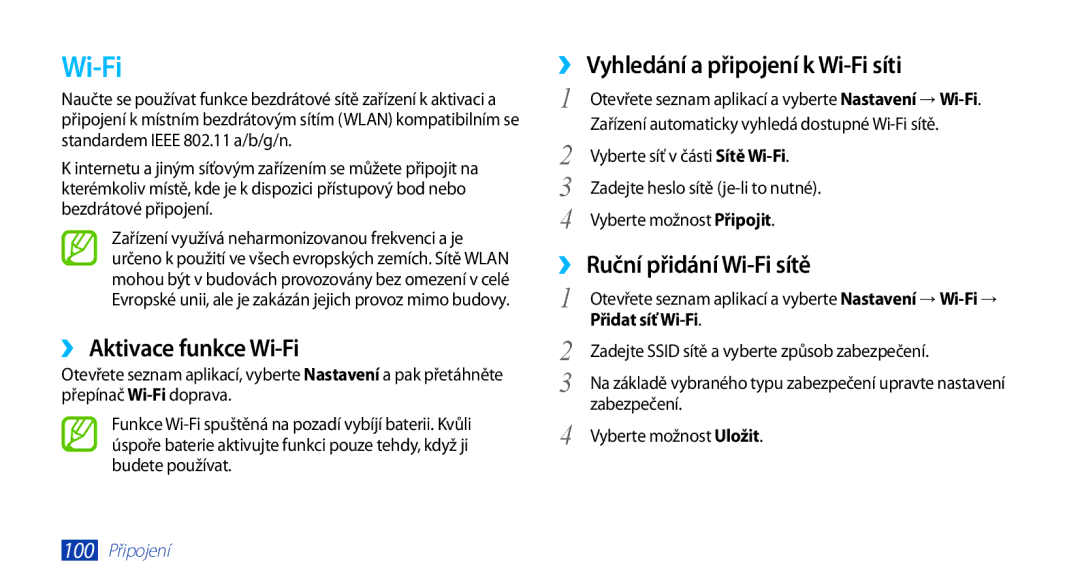 Samsung GT-N8000ZWAEUR ›› Aktivace funkce Wi-Fi, ›› Vyhledání a připojení k Wi-Fi síti, ›› Ruční přidání Wi-Fi sítě 