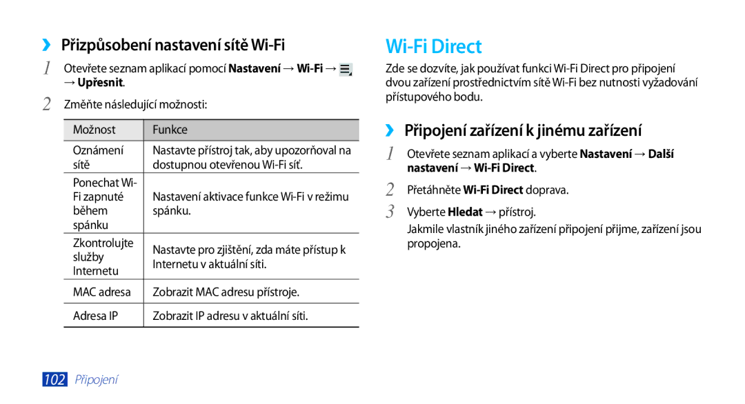 Samsung GT-N8000EAAXEZ manual Wi-Fi Direct, ›› Přizpůsobení nastavení sítě Wi-Fi, ›› Připojení zařízení k jinému zařízení 