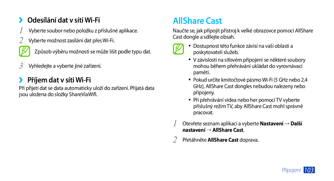 Samsung GT-N8000ZWAXSK, GT-N8000EAAATO manual AllShare Cast, ›› Odesílání dat v síti Wi-Fi, ›› Příjem dat v síti Wi-Fi 