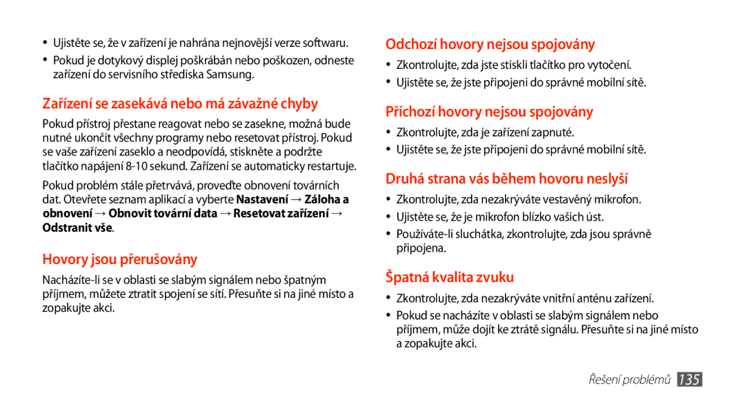 Samsung GT-N8000EAAATO, GT-N8000ZWAEUR, GT-N8000ZWAATO, GT-N8000EAAXEZ, GT-N8000ZWAXSK, GT-N8000GRAXSK Hovory jsou přerušovány 