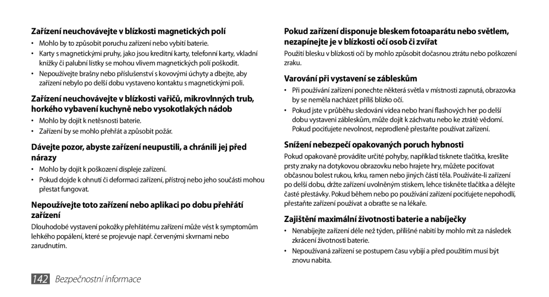 Samsung GT-N8000EAAXSK manual Zařízení neuchovávejte v blízkosti magnetických polí, Varování při vystavení se zábleskům 