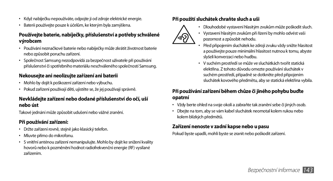Samsung GT-N8000ZWAXEZ, GT-N8000EAAATO manual Nekousejte ani neolizujte zařízení ani baterii, Při používání zařízení 