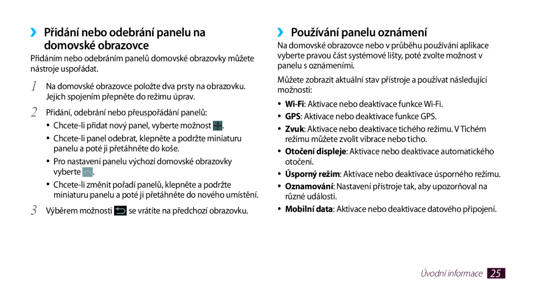 Samsung GT-N8000EAAXSK manual ›› Používání panelu oznámení, Pro nastavení panelu výchozí domovské obrazovky vyberte 