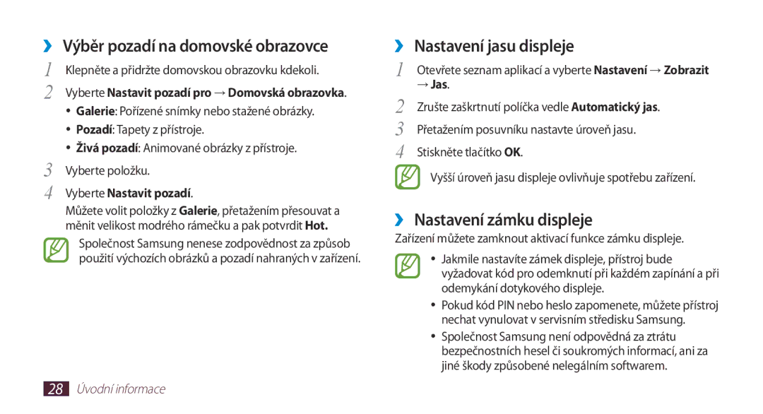 Samsung GT-N8000ZWAEUR ›› Výběr pozadí na domovské obrazovce, ›› Nastavení jasu displeje, ›› Nastavení zámku displeje 