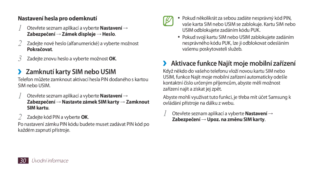 Samsung GT-N8000EAAXEZ, GT-N8000EAAATO, GT-N8000ZWAEUR manual ›› Zamknutí karty SIM nebo Usim, Nastavení hesla pro odemknutí 