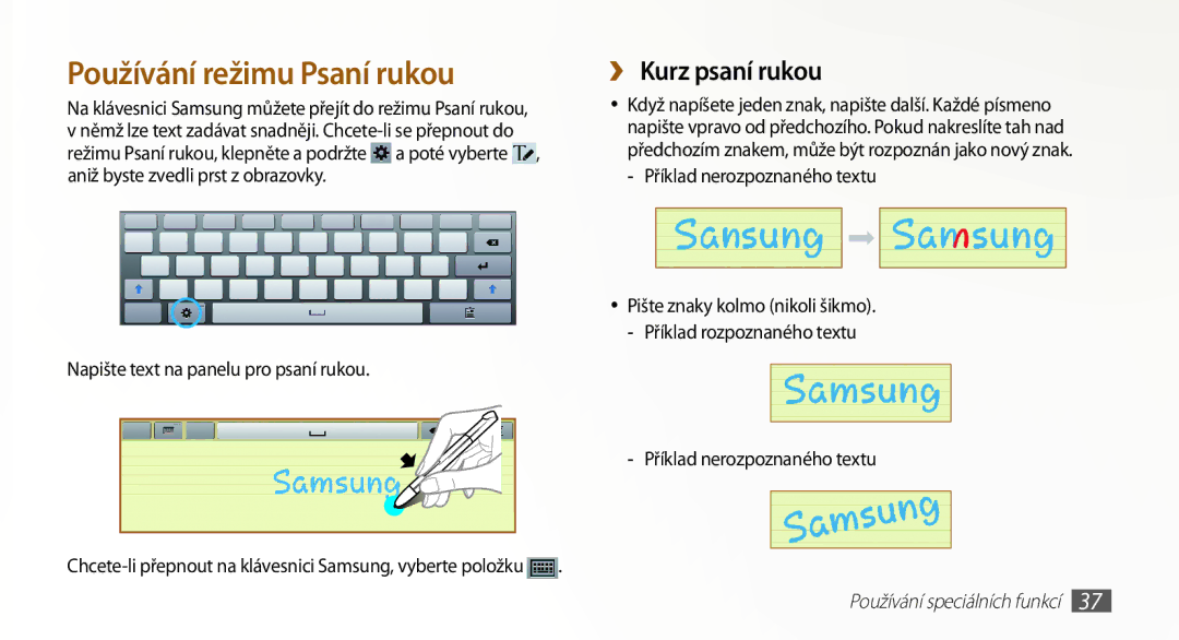 Samsung GT-N8000ZWAEUR, GT-N8000EAAATO, GT-N8000ZWAATO manual ›› Kurz psaní rukou, Napište text na panelu pro psaní rukou 