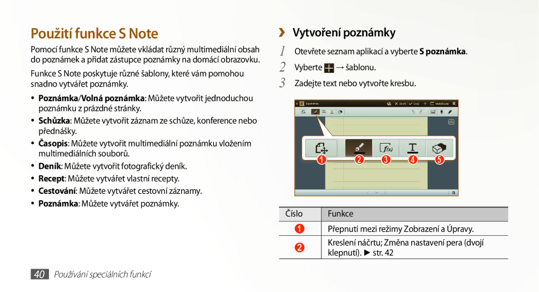 Samsung GT-N8000ZWAXSK, GT-N8000EAAATO manual ›› Vytvoření poznámky, Vyberte → šablonu, Zadejte text nebo vytvořte kresbu 