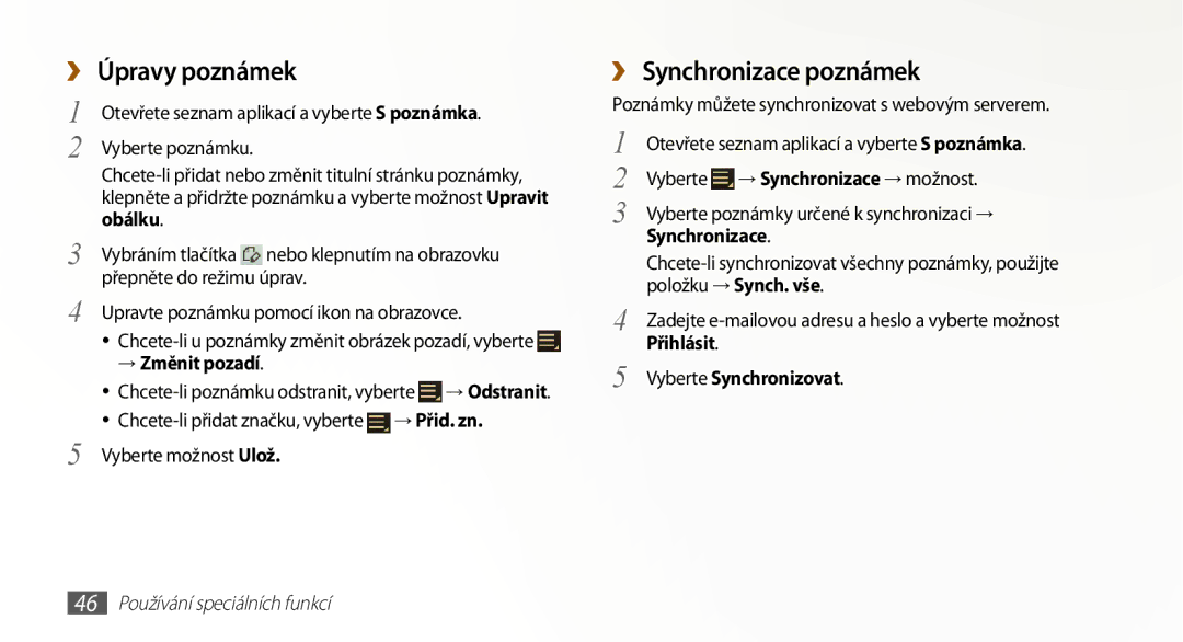 Samsung GT-N8000ZWAEUR, GT-N8000EAAATO, GT-N8000ZWAATO, GT-N8000EAAXEZ manual ›› Úpravy poznámek, ›› Synchronizace poznámek 