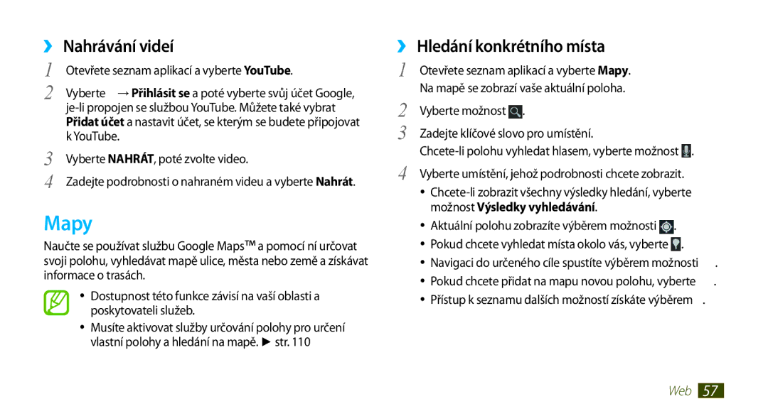 Samsung GT-N8000EAAXEZ manual Mapy, ›› Nahrávání videí, ›› Hledání konkrétního místa, Možnost Výsledky vyhledávání 