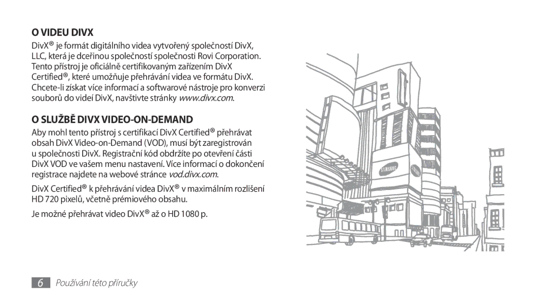 Samsung GT-N8000GRAXEZ manual Videu Divx Službě Divx VIDEO-ON-DEMAND, Je možné přehrávat video DivX až o HD 1080 p 