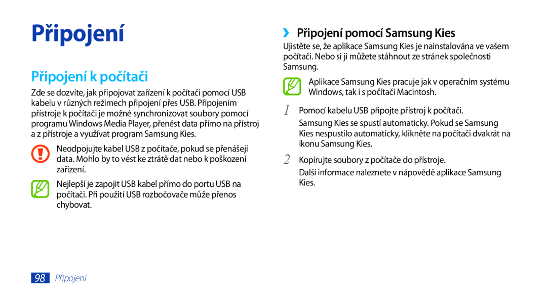 Samsung GT-N8000ZWAXEZ, GT-N8000EAAATO, GT-N8000ZWAEUR manual Připojení k počítači, ›› Připojení pomocí Samsung Kies 