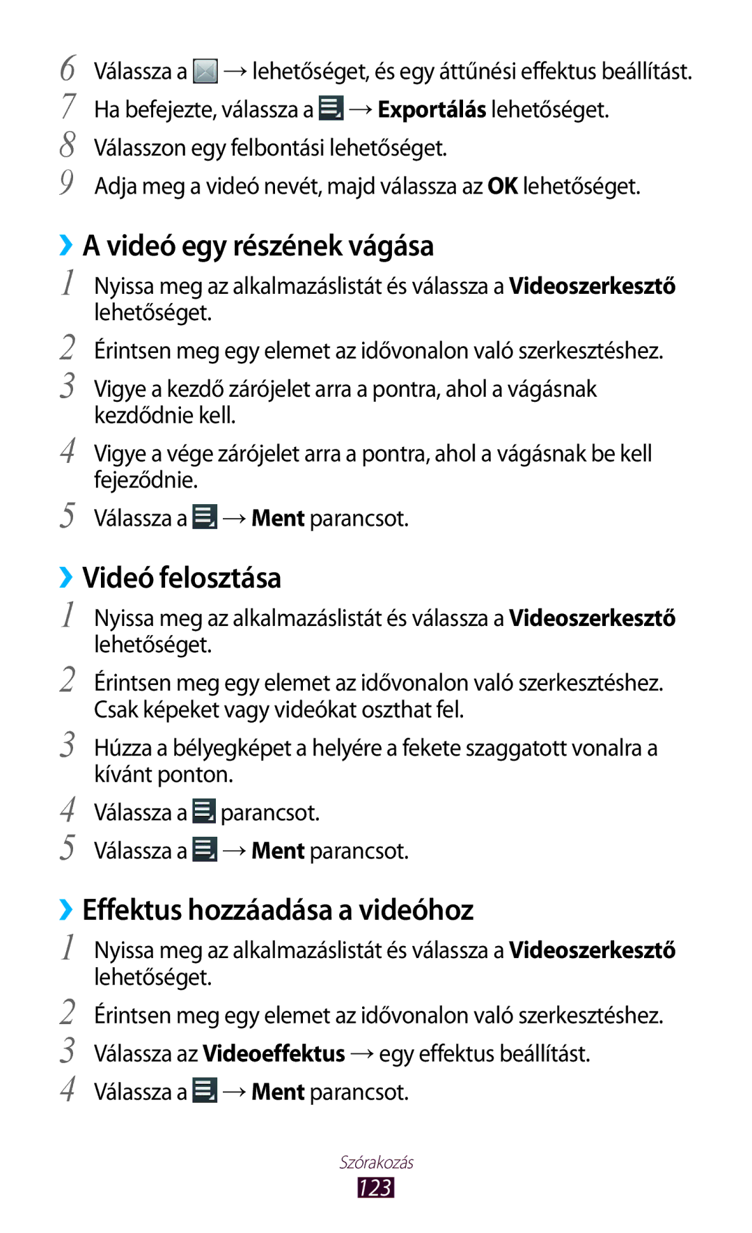 Samsung GT-N8000EAABGL manual ››A videó egy részének vágása, ››Videó felosztása, ››Effektus hozzáadása a videóhoz, 123 