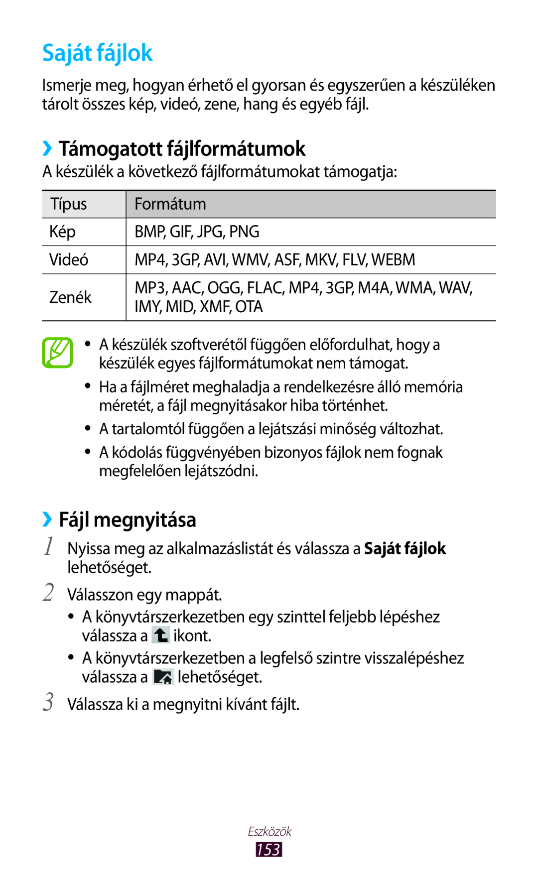 Samsung GT-N8000ZWAEPL, GT-N8000EAADBT, GT-N8000ZWADBT Saját fájlok, ››Támogatott fájlformátumok, ››Fájl megnyitása, 153 