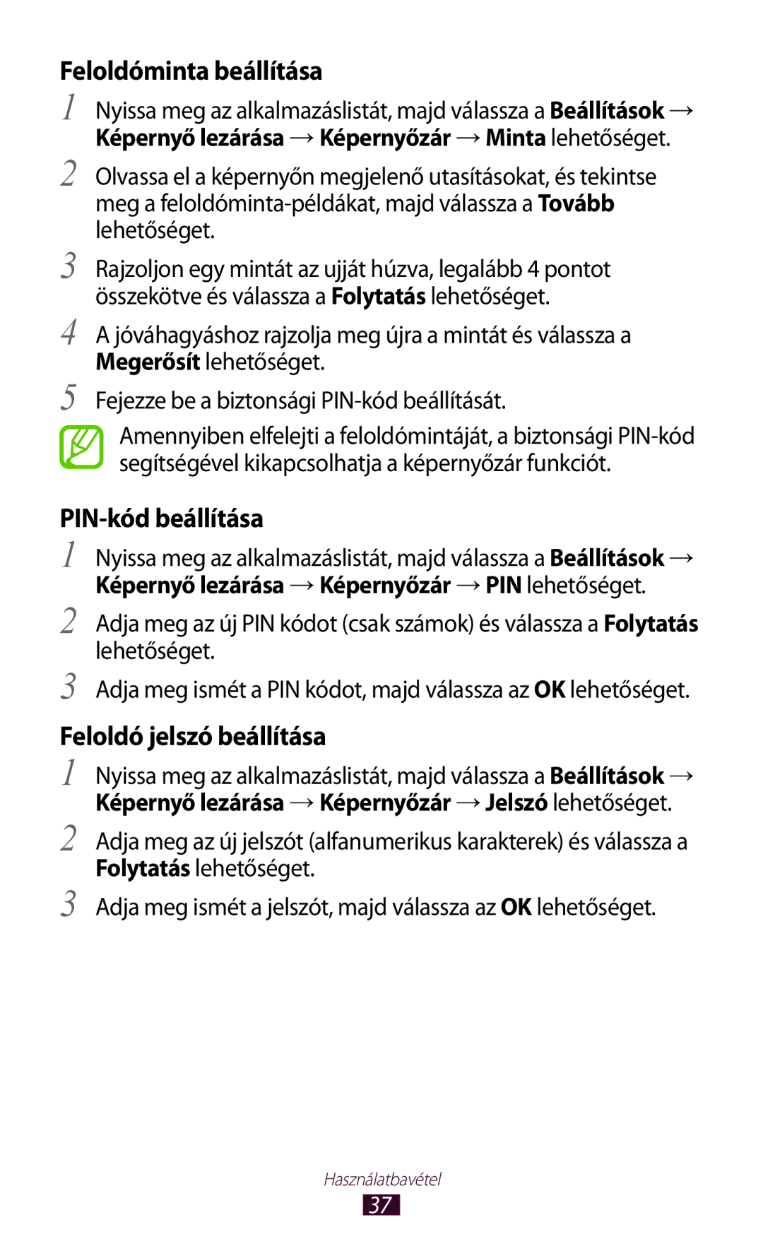 Samsung GT-N8000EAAAUT, GT-N8000EAADBT manual Feloldóminta beállítása, PIN-kód beállítása, Feloldó jelszó beállítása 