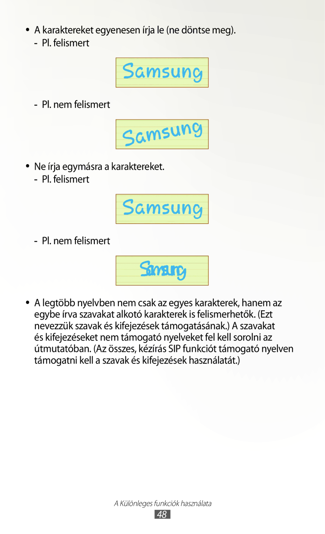 Samsung GT-N8000ZWAXEZ, GT-N8000EAADBT, GT-N8000ZWAEPL, GT-N8000ZWADBT, GT-N8000EAAATO manual Különleges funkciók használata 