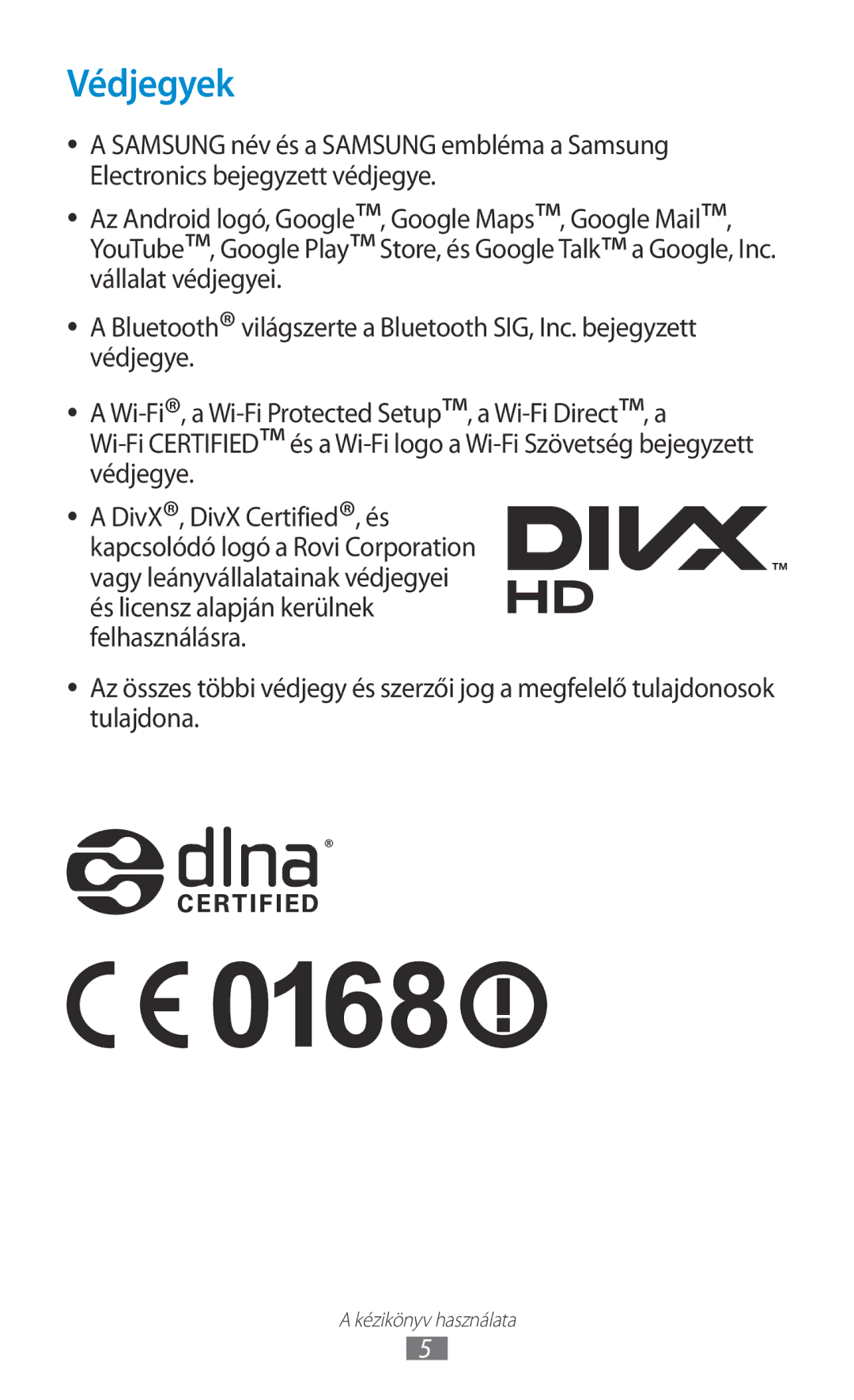 Samsung GT-N8000ZWEATO, GT-N8000EAADBT, GT-N8000ZWAEPL, GT-N8000ZWADBT, GT-N8000EAAATO, GT-N8000GRADBT manual Védjegyek 