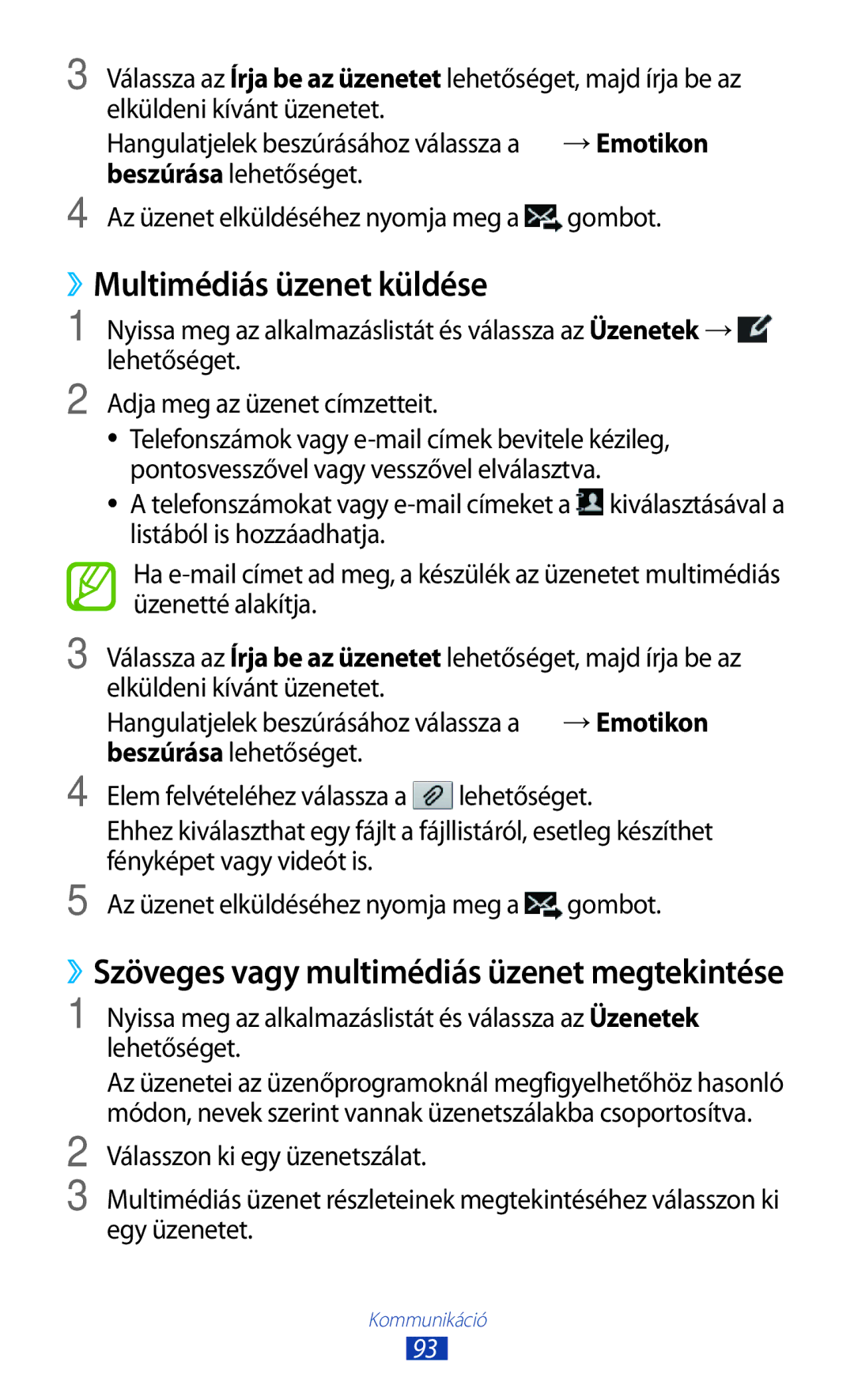 Samsung GT-N8000ZWATMH, GT-N8000EAADBT manual ››Multimédiás üzenet küldése, ››Szöveges vagy multimédiás üzenet megtekintése 