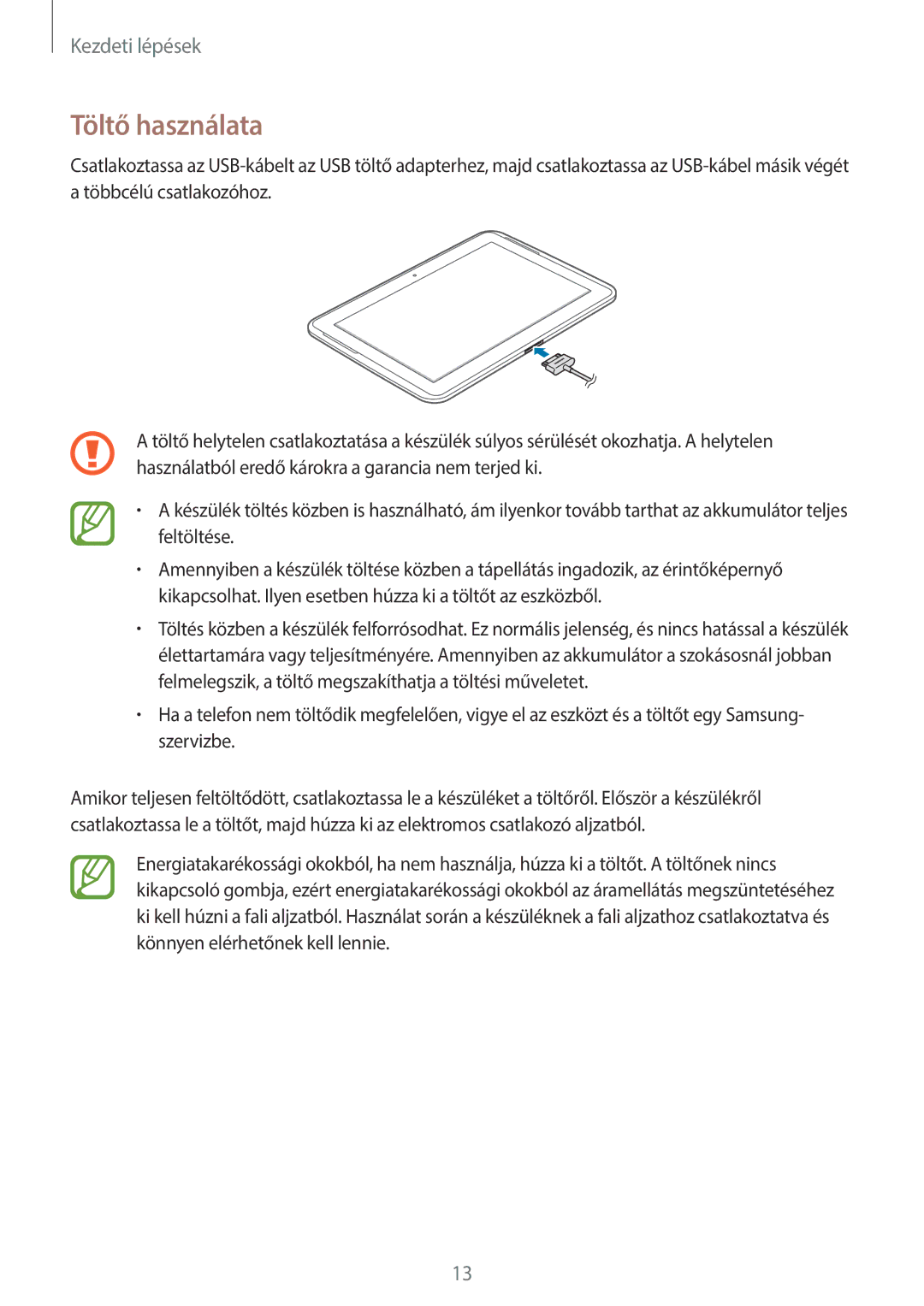 Samsung GT-N8000ZWAXEH, GT-N8000EAADBT, GT-N8000ZWAEPL, GT-N8000ZWADBT, GT-N8000EAAATO, GT-N8000GRADBT manual Töltő használata 