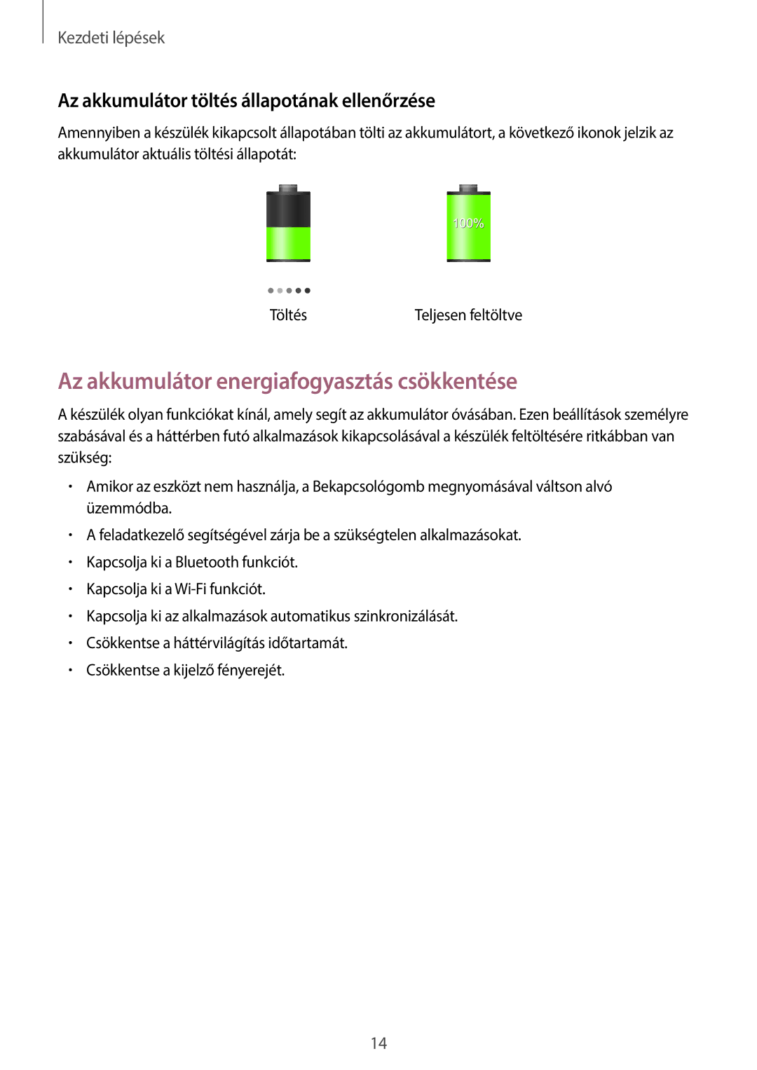 Samsung GT-N8000EAAXEH manual Az akkumulátor energiafogyasztás csökkentése, Az akkumulátor töltés állapotának ellenőrzése 