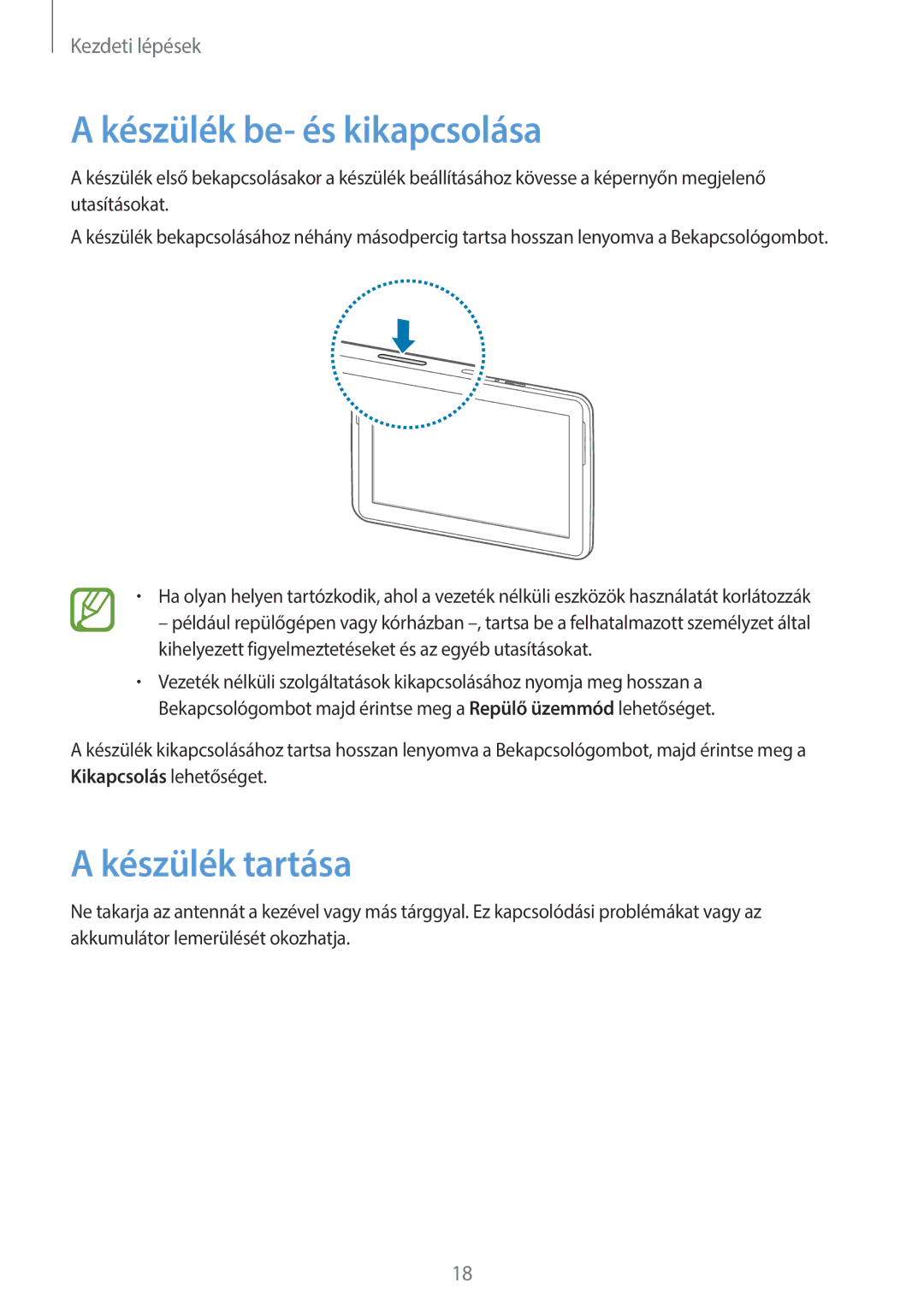 Samsung GT-N8000EAAAUT, GT-N8000EAADBT, GT-N8000ZWAEPL, GT-N8000ZWADBT manual Készülék be- és kikapcsolása, Készülék tartása 