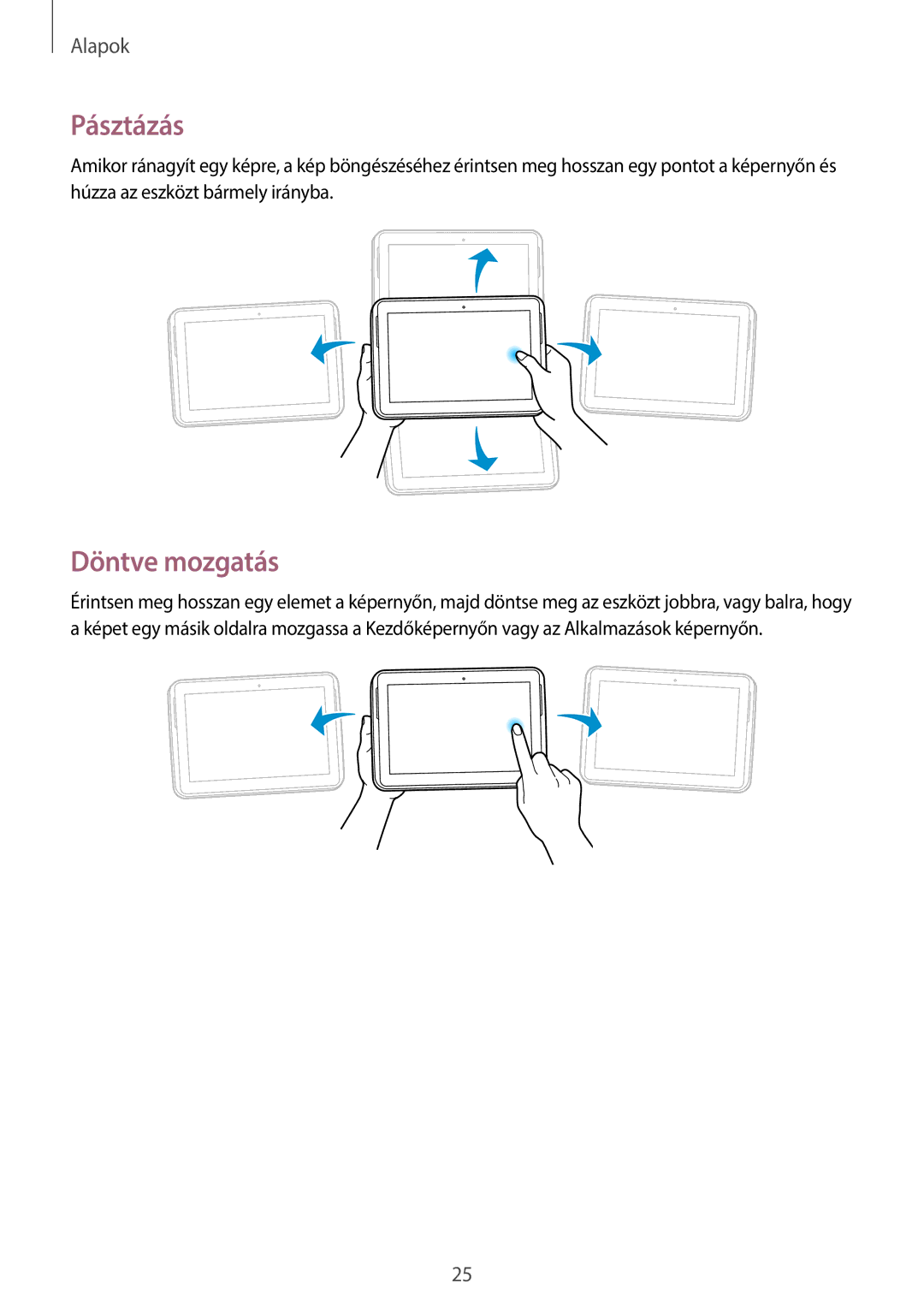 Samsung GT-N8000ZWAEUR, GT-N8000EAADBT, GT-N8000ZWAEPL, GT-N8000ZWADBT, GT-N8000EAAATO manual Pásztázás, Döntve mozgatás 