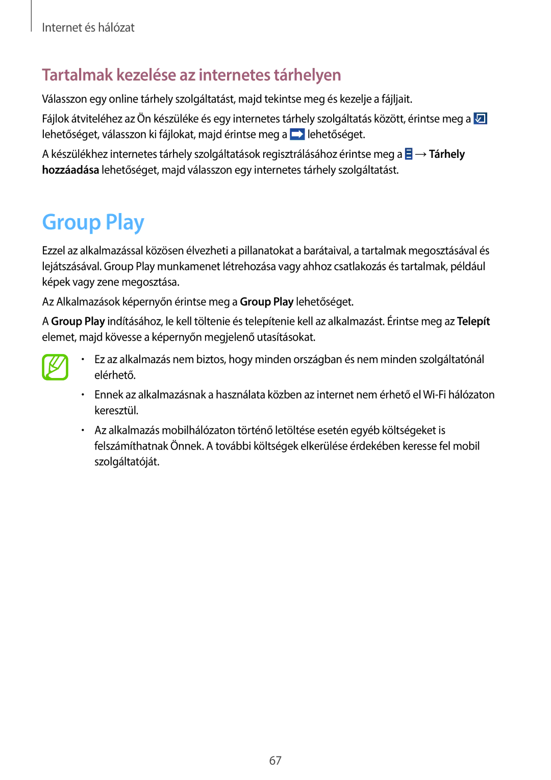 Samsung GT-N8000ZWAXEZ, GT-N8000EAADBT, GT-N8000ZWAEPL manual Group Play, Tartalmak kezelése az internetes tárhelyen 