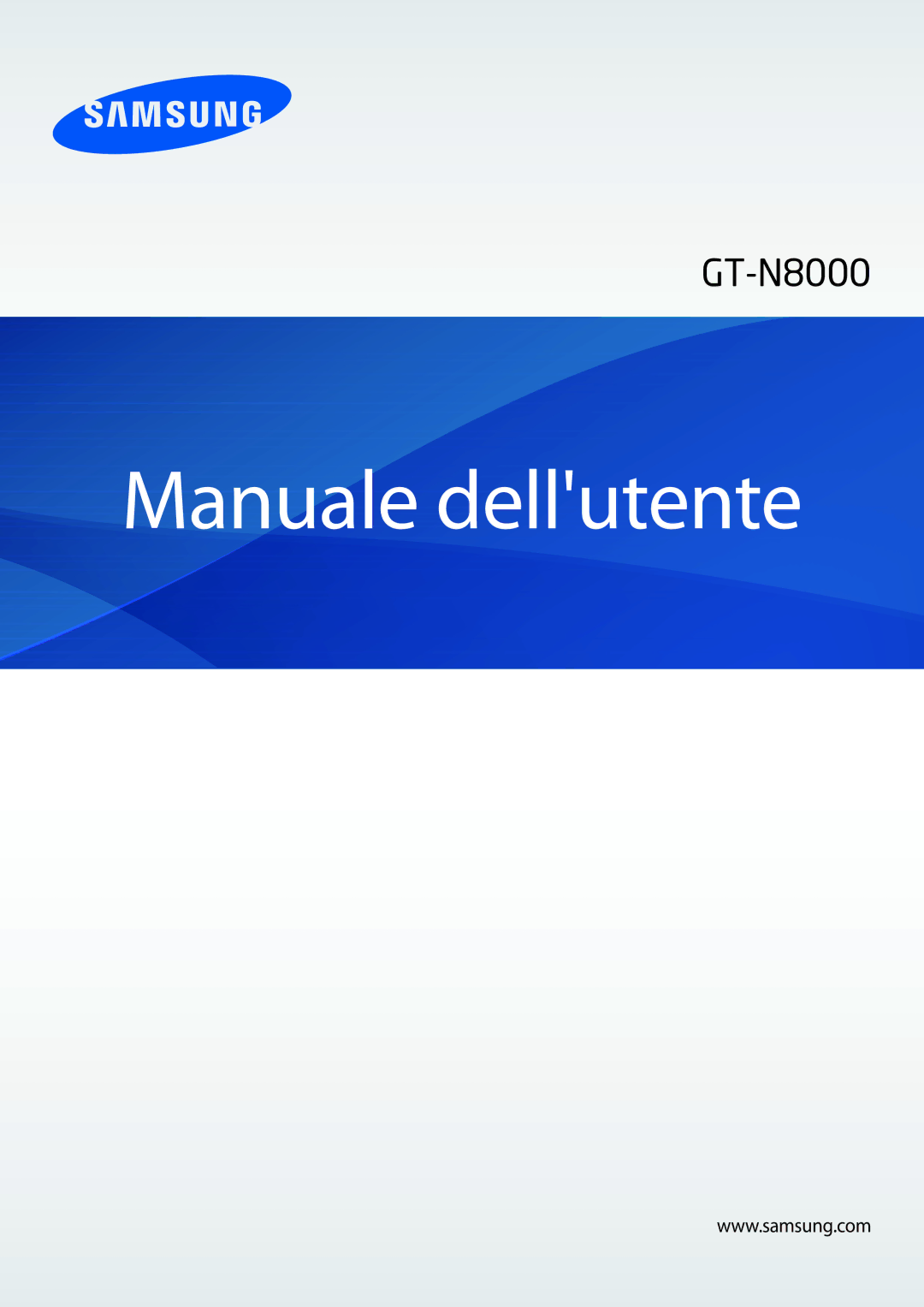 Samsung GT-N8000ZWAITV, GT-N8000EAAITV, GT-N8000ZWAWIN, GT-N8000EAAWIN, GT-N8000EAAHUI manual Manuale dellutente 