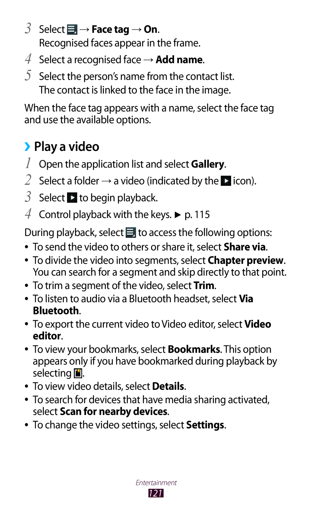 Samsung GT-N8000EAAJED Play a video, Select → Face tag → On, Select to begin playback, Control playback with the keys. p 