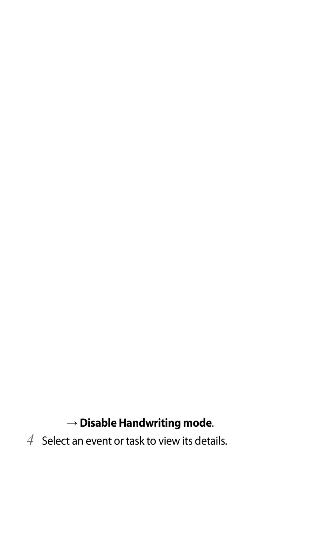 Samsung GT-N8000EAAKSA, GT-N8000ZWFTHR manual ››Change the view mode, View an event or task, → Enable Handwriting mode 