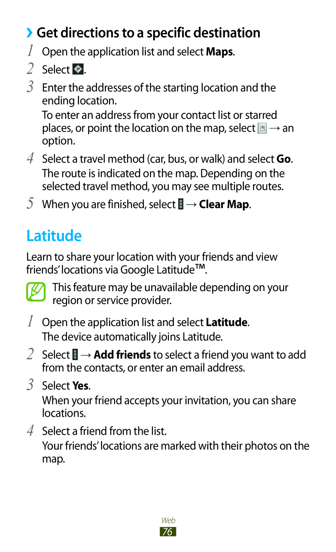 Samsung GT-N8000ZWETHR Latitude, ››Get directions to a specific destination, When you are finished, select → Clear Map 