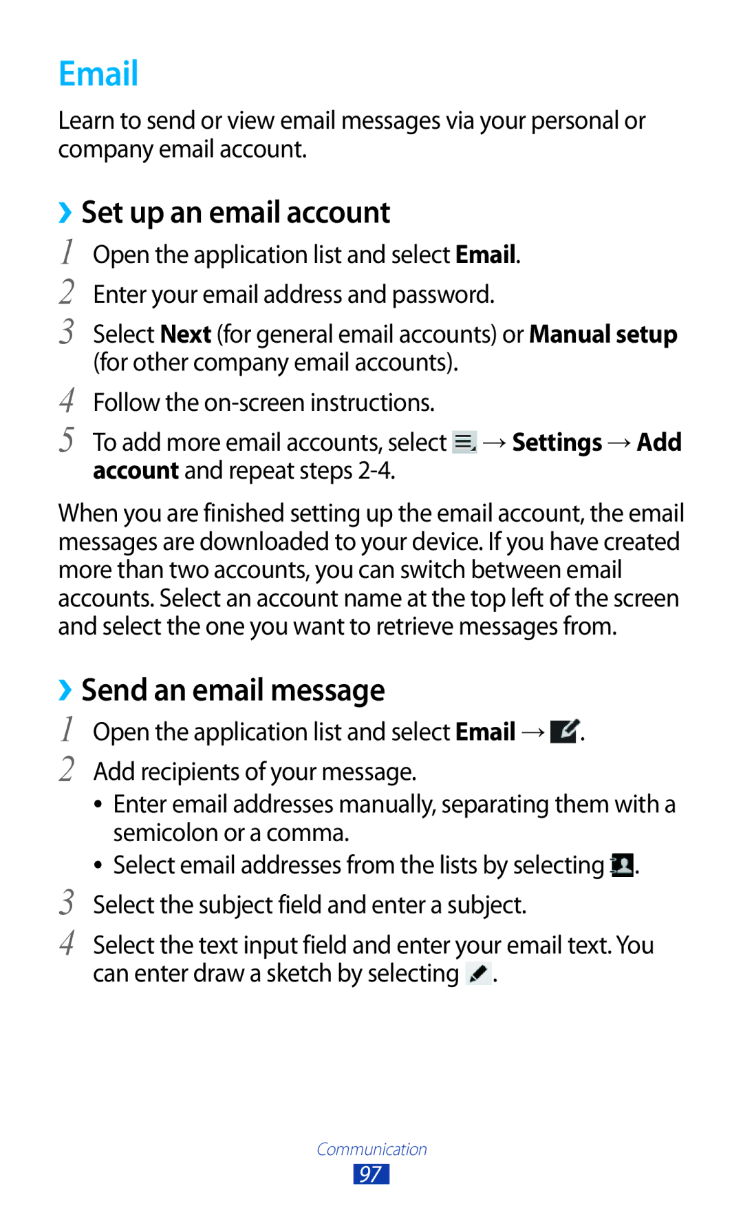 Samsung GT-N8000ZWETHR, GT-N8000EAAKSA, GT-N8000ZWFTHR, GT-N8000EAAEGY ››Set up an email account, ››Send an email message 