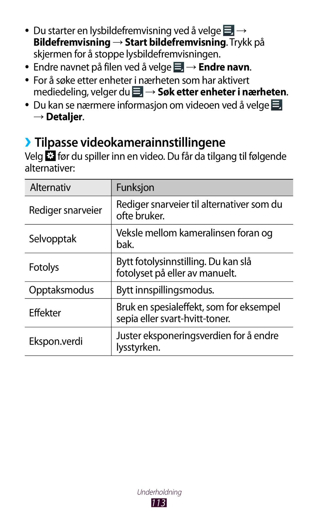 Samsung GT-N8000ZWANEE manual ››Tilpasse videokamerainnstillingene, Du kan se nærmere informasjon om videoen ved å velge 