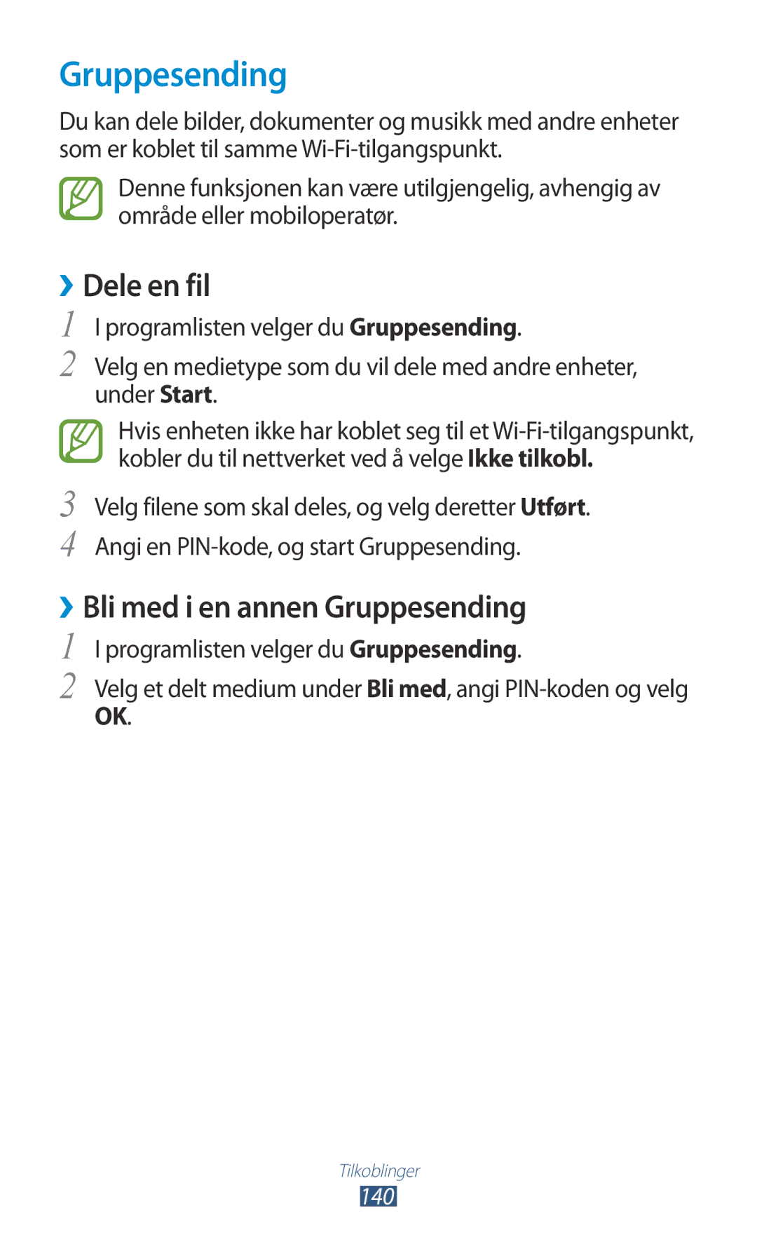 Samsung GT-N8000ZWANEE, GT-N8000EAANEE manual ››Bli med i en annen Gruppesending, Programlisten velger du Gruppesending 