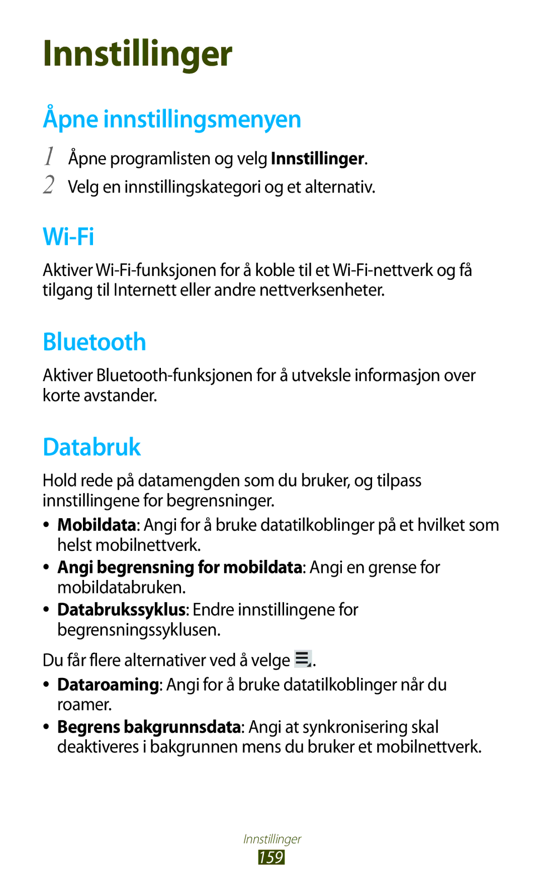 Samsung GT-N8000EAANEE manual Åpne innstillingsmenyen, Databruk, Angi begrensning for mobildata Angi en grense for 