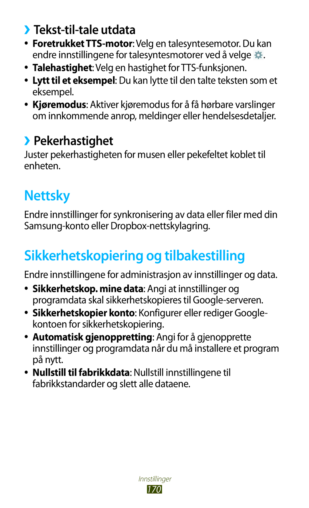 Samsung GT-N8000ZWANEE manual Nettsky, Sikkerhetskopiering og tilbakestilling, ››Tekst-til-tale utdata, ››Pekerhastighet 