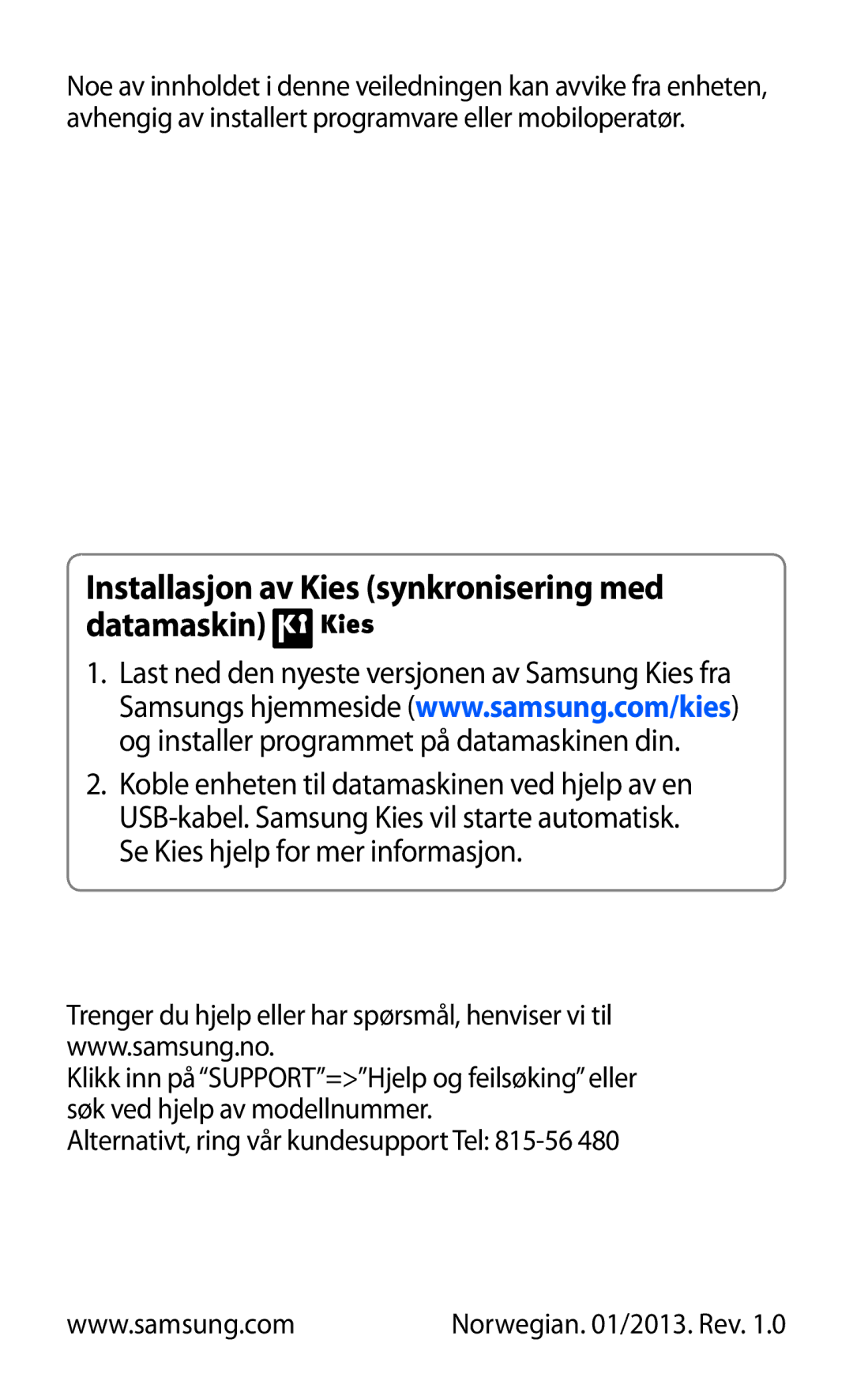 Samsung GT-N8000ZWANEE Installasjon av Kies synkronisering med datamaskin, Alternativt, ring vår kundesupport Tel 815-56 