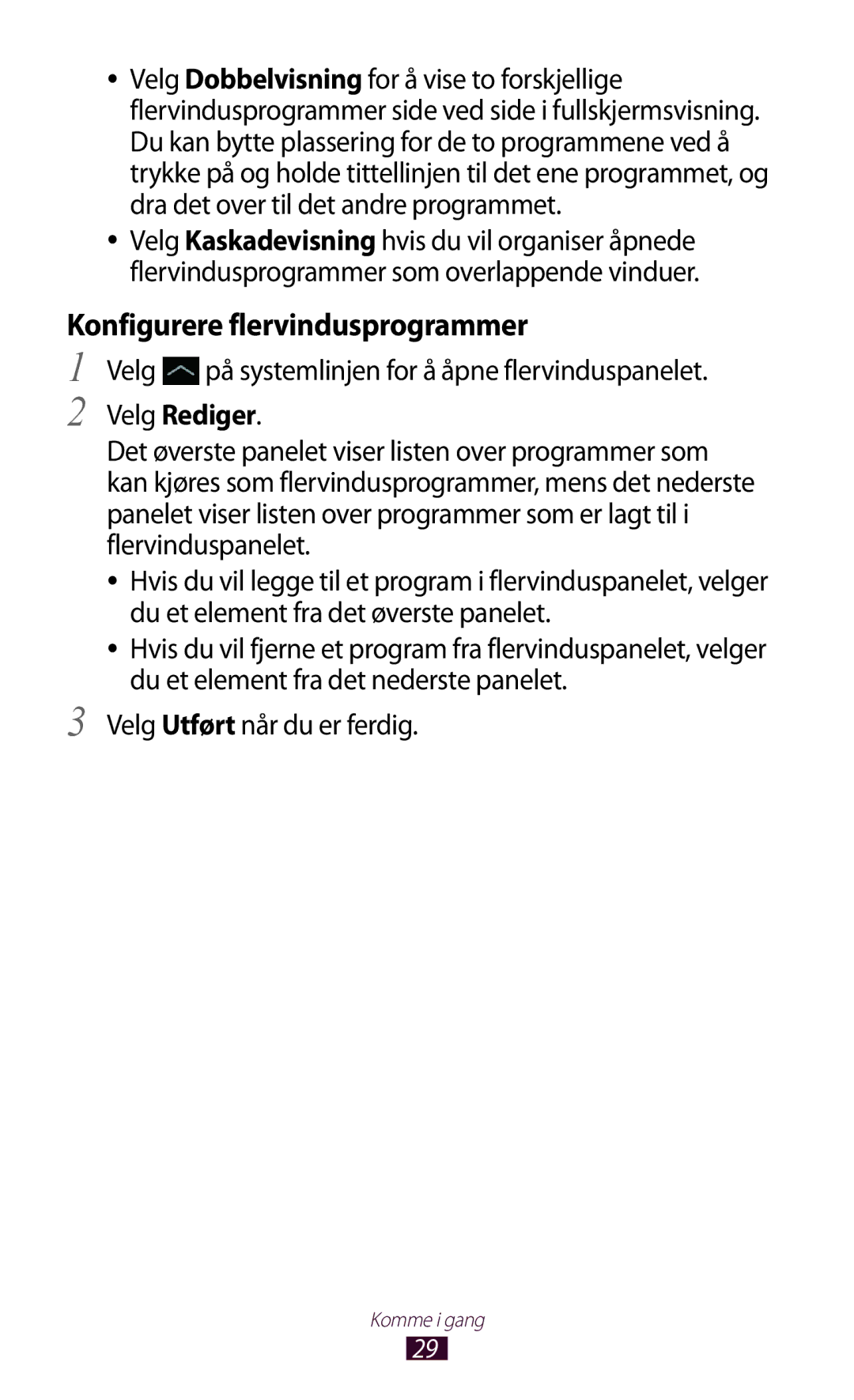 Samsung GT-N8000ZWANEE Konfigurere flervindusprogrammer, Velg på systemlinjen for å åpne flervinduspanelet, Velg Rediger 