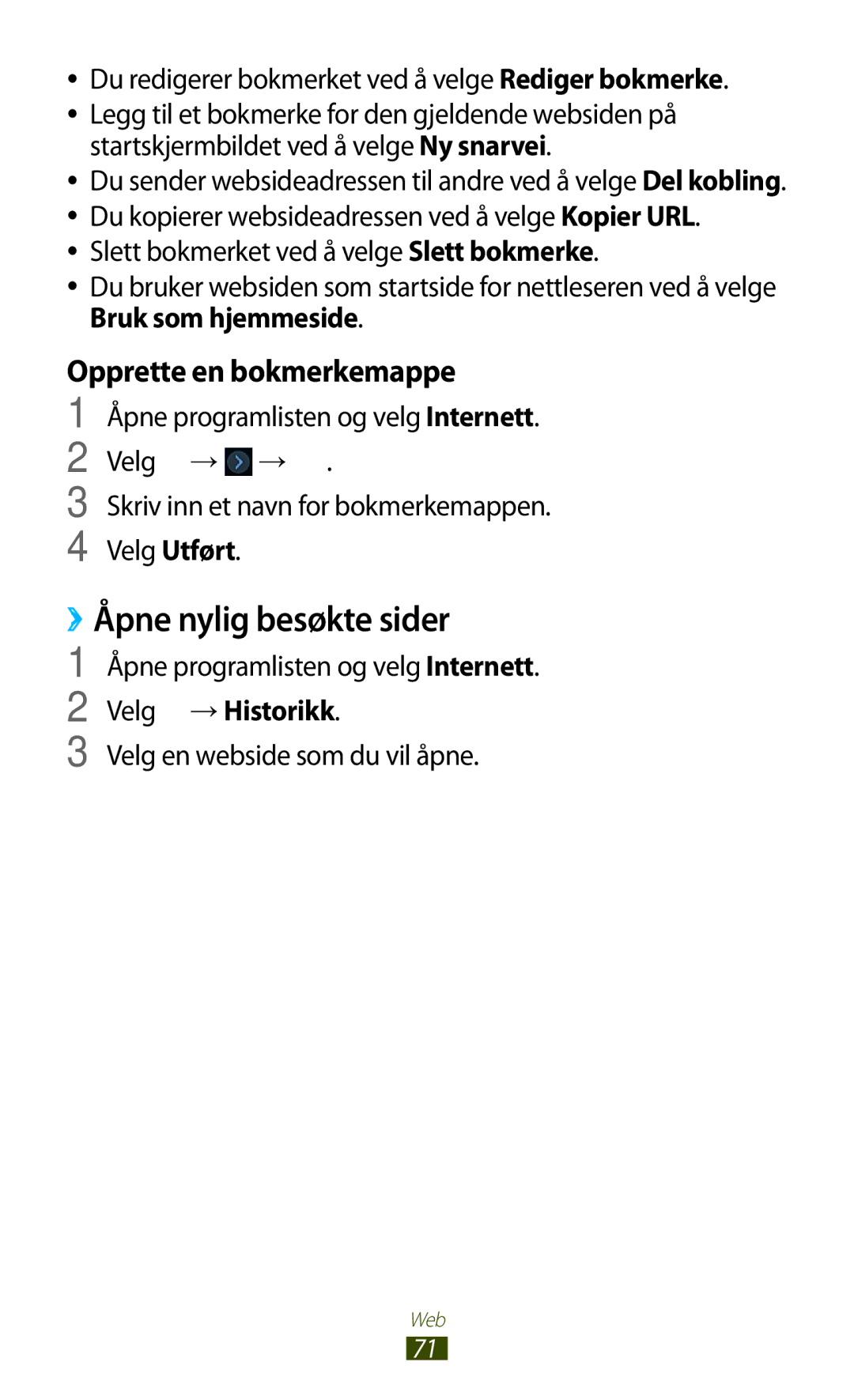 Samsung GT-N8000ZWANEE, GT-N8000EAANEE manual ››Åpne nylig besøkte sider, Opprette en bokmerkemappe, Velg →Historikk 