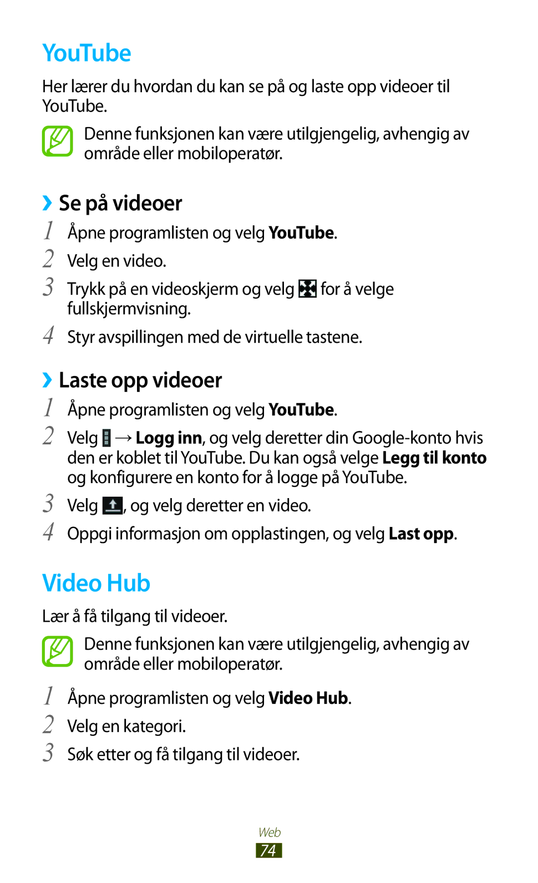 Samsung GT-N8000ZWANEE, GT-N8000EAANEE, GT-N8000GRANEE manual YouTube, Video Hub, ››Se på videoer, ››Laste opp videoer 