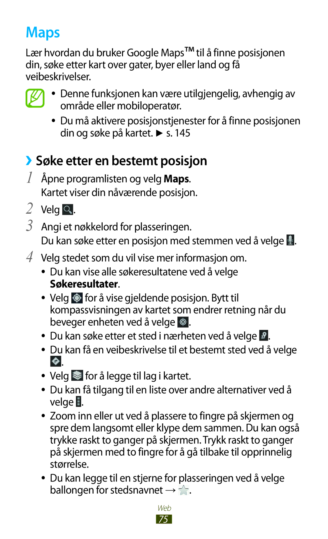 Samsung GT-N8000EAANEE Maps, ››Søke etter en bestemt posisjon, Velg Angi et nøkkelord for plasseringen, Søkeresultater 