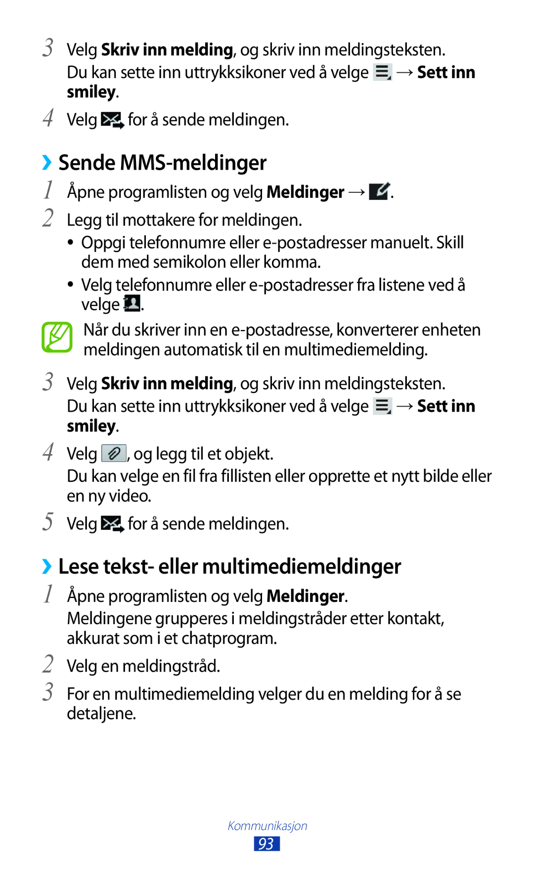 Samsung GT-N8000EAANEE, GT-N8000GRANEE, GT-N8000ZWANEE manual ››Sende MMS-meldinger, ››Lese tekst- eller multimediemeldinger 