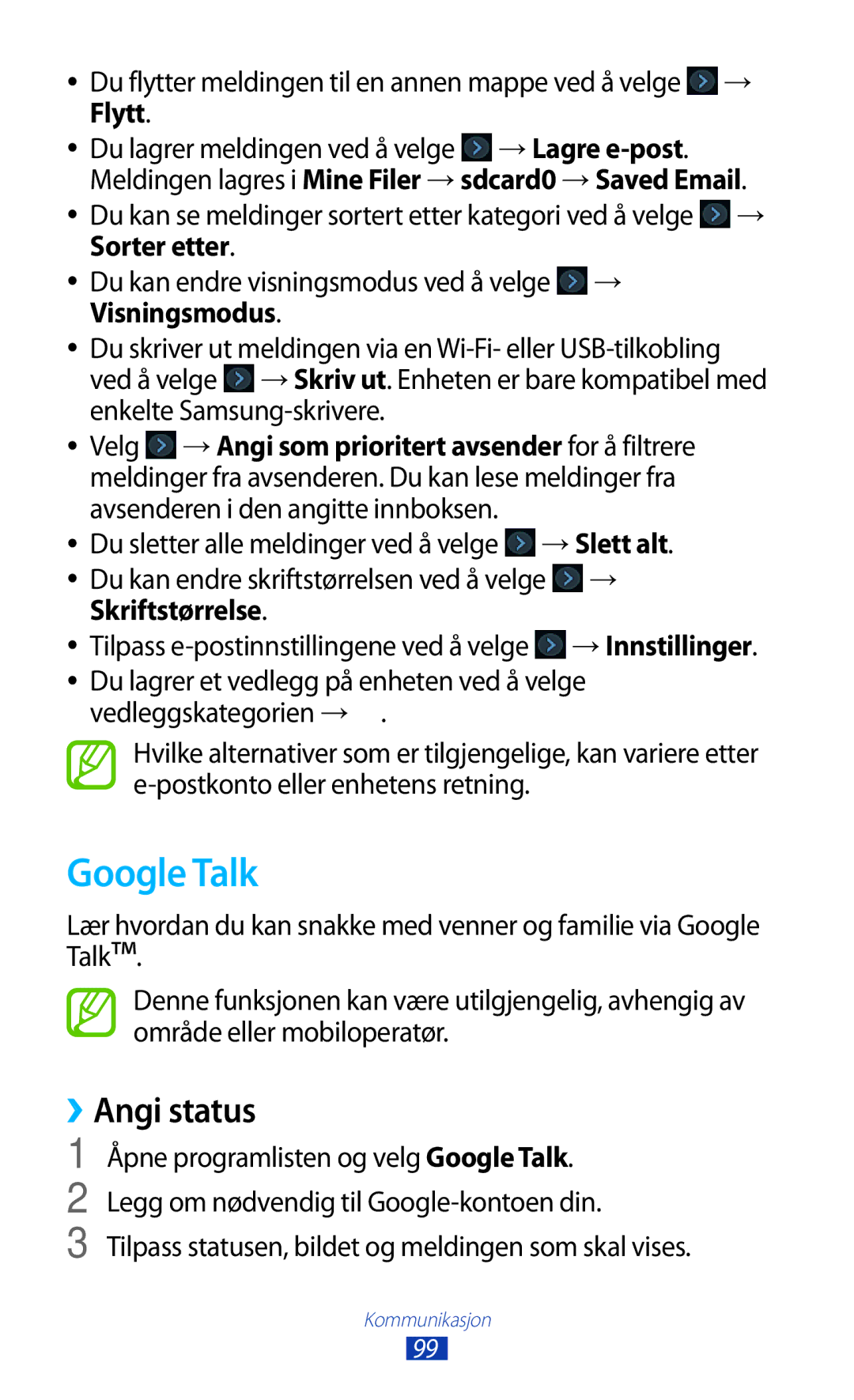 Samsung GT-N8000EAANEE Google Talk, ››Angi status, Du flytter meldingen til en annen mappe ved å velge → Flytt, →Slett alt 