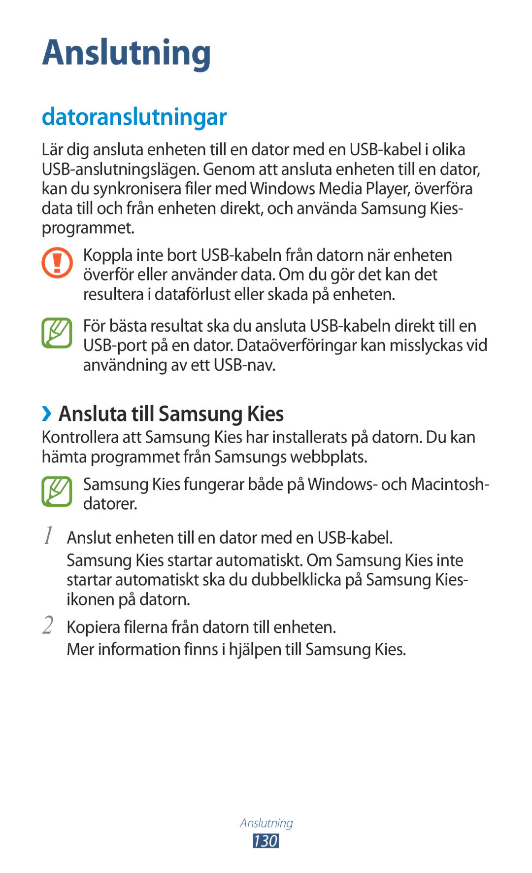 Samsung GT-N8000GRANEE, GT-N8000EAANEE, GT-N8000ZWANEE manual Datoranslutningar, ››Ansluta till Samsung Kies 